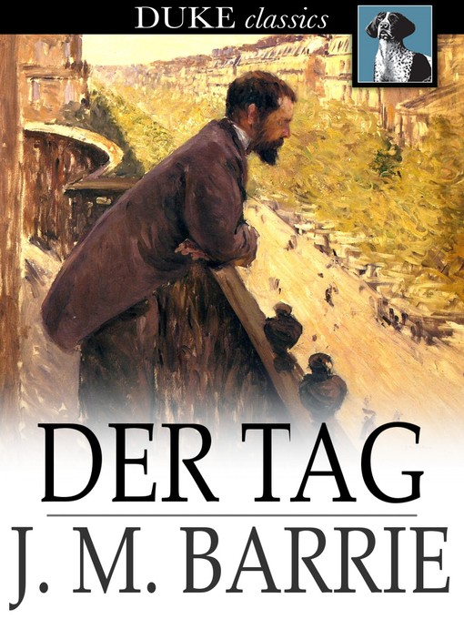 Title details for Der Tag by J. M. Barrie - Available